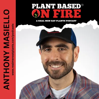 Plant-Based Transformation and Entrepreneurship: The Inspiring Journey of Anthony Masiello and Love
