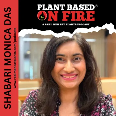 Championing Ethical Plant-Based Practices ft. Shabari Monica Das