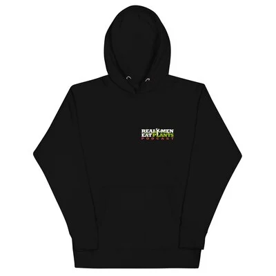 Real Men Eat Plants Podcast Hoodie