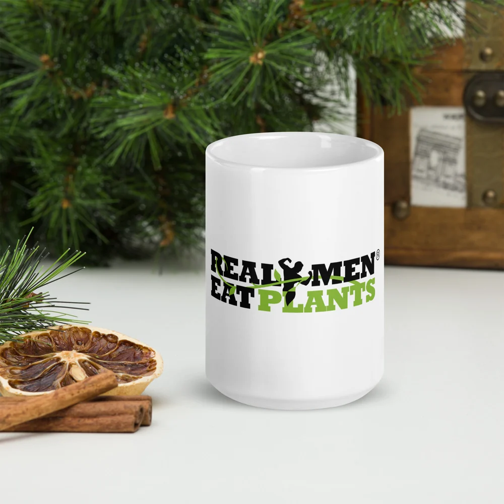 Real Men Eat Plants White glossy mug