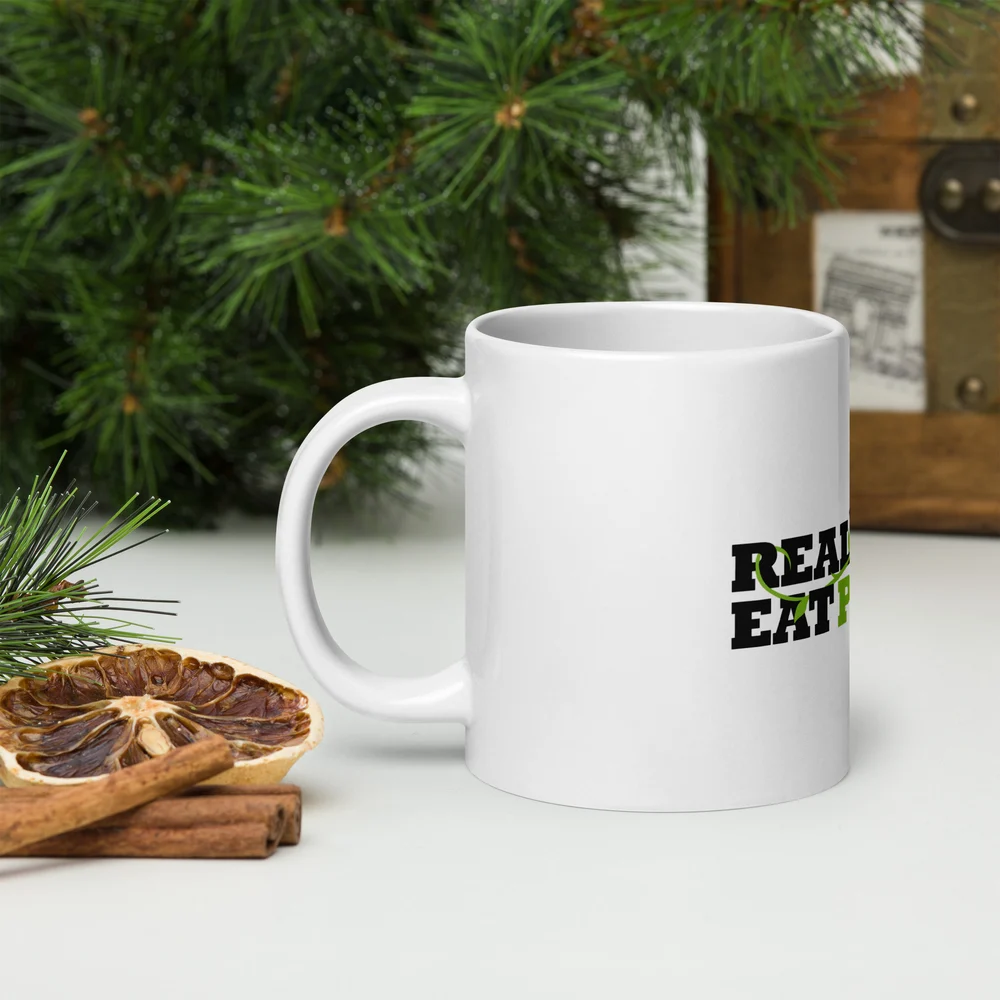 Real Men Eat Plants White glossy mug